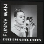 Funny Man - The Duchess & Her Dukes